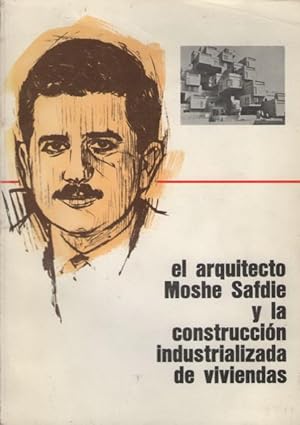 El arquitecto Moshe Safdie y la construcción industrializada de viviendas