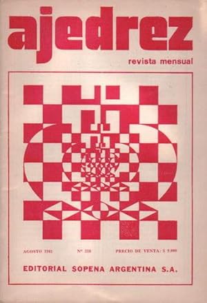 Ajedrez Revista Mensual - Agosto 1981 - Tomo XXVIII - Nº328