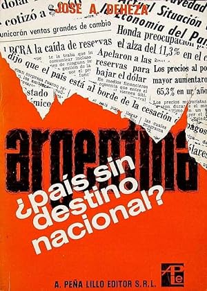 Argentia ¿ País sin destino nacional?