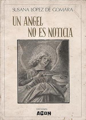 Un Ángel No Es Noticia