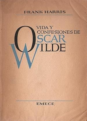 Vida y confesiones de Oscar Wilde