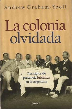 La colonia olvidada