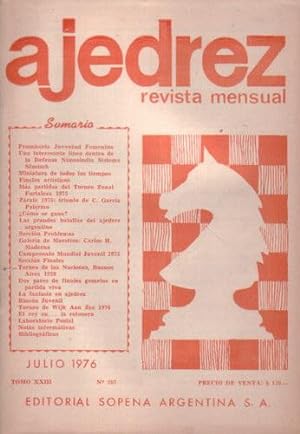 Ajedrez Revista Mensual - Julio 1976 - Tomo XXIII - Nº267