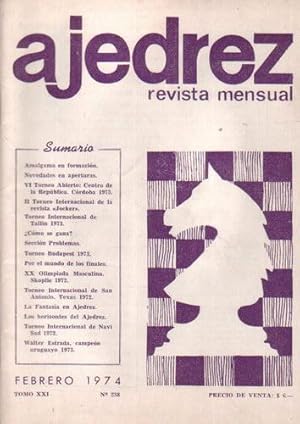 Ajedrez Revista Mensual - Febrero 1974 - Tomo XXI - Nº238