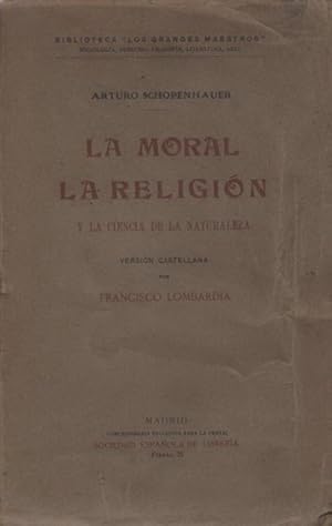 La moral, la religión y la ciencia de la naturaleza