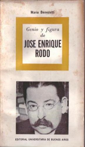 Genio y figura de José Enrique Rodó