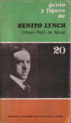 Genio y figura de Benito Lynch