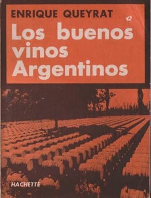 Los buenos vinos argentinos