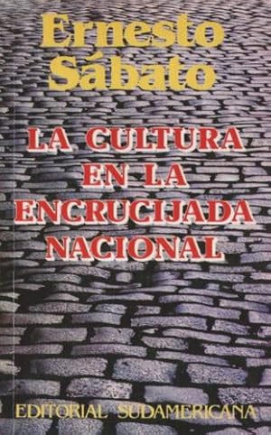 La cultura en la encrucijada nacional