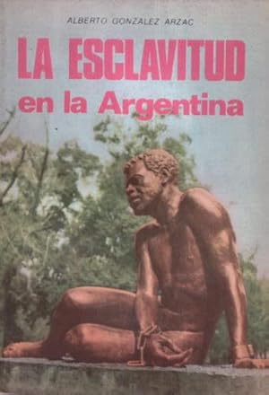 La esclavitud en la Argentina