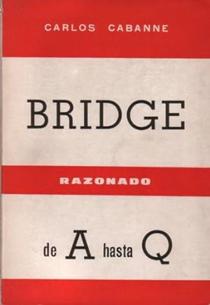 Bridge razonado de A hasta Q