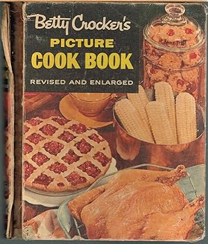 Betty Crocker's Picture Cook Book revised and Enlarges.