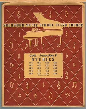 SHERWOOD MUSIC SCHOOL PIANO COURSE, GRADE--INTERMEDIATE B STUDIES