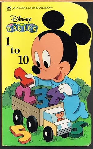 Disney Babies 1 to 10; a Golden Sturdy Shape Book.