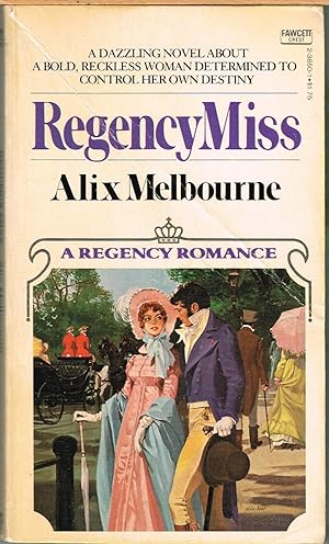 Regency Miss; a Regency Romance