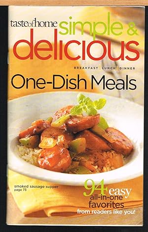 TASTE OF HOME SIMPLE & DELICIOUS ONE-DISH MEALS, Breakfast, Lunch Dinner, 94 Easy All-In-0ne Favo...