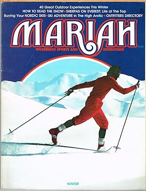 MARIAH, QUARTERY JOURNAL OF WILDERNESS SPORTS AND EXPEDITION, SPRING/7 MARCH 1977 VOL. II or 2, N...