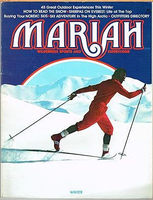 MARIAH, QUARTERY JOURNAL OF WILDERNES SPORTS AND EXPEDITIONS, WINTER/77, DECEMBER 1977, VOL. II o...