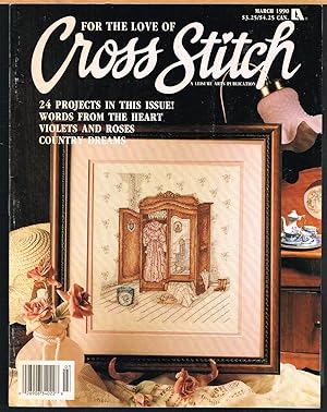 FOR THE LOVE OF CROSS STITCH, VOL. 2, NO. 5, MARCHh 1990, Love One Another, Part 2 Do All Things ...