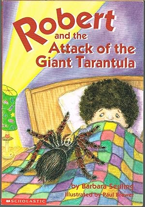 Robert and the Attack of the Giant Tarantula