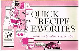 QUICK RECIPE FAVORITES.distinctively Differnent with 7-Up