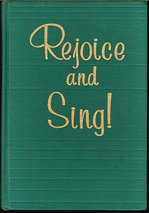 Rejoice and Sing! a Hymnal for All Services with Accent on Youth