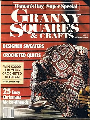 GRANNY SQUARES & CRAFTS, SEPTEMBER 1986, Woman's Day Super Special.