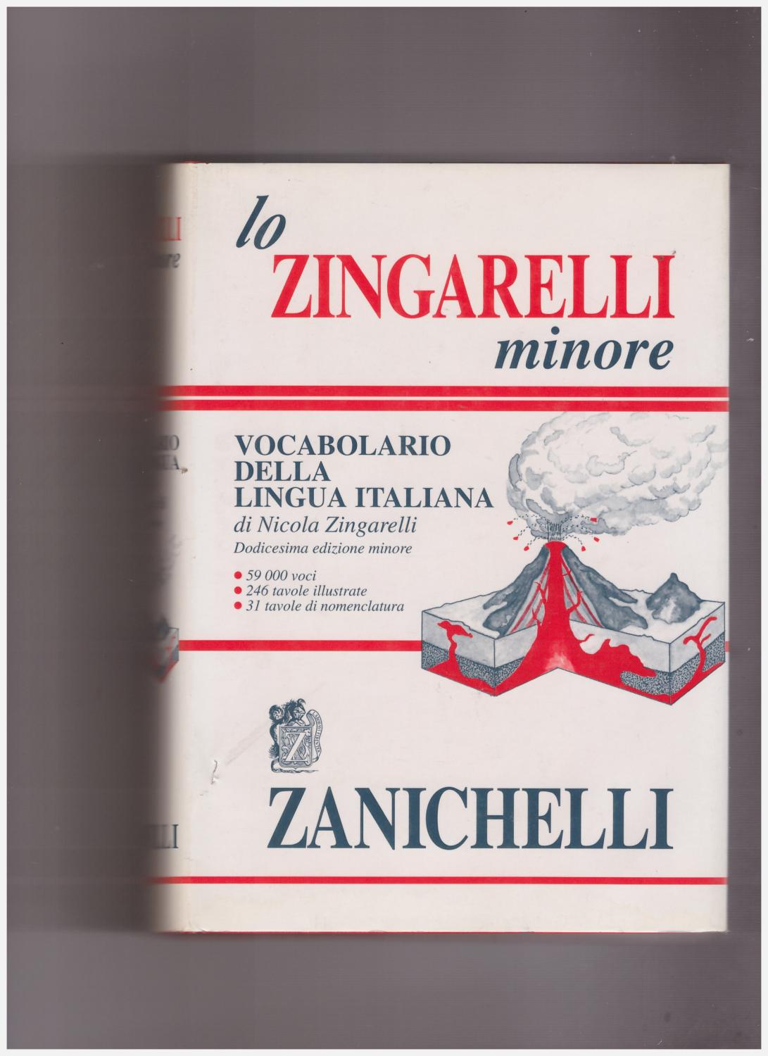 Lo Zingarelli Minore - Vocabolario Della Lingua Italiana