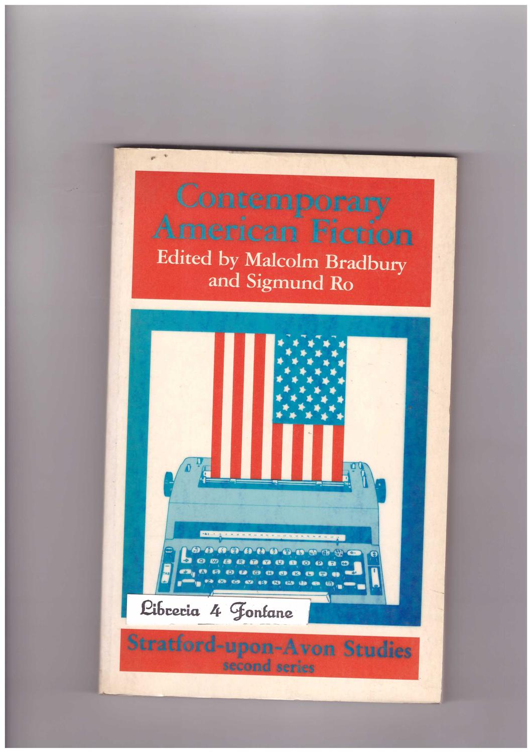 Contemporary American Fiction [Stratford-upon-Avon Studies, Second Series]