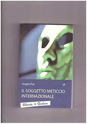 Il soggetto meticcio internazionale