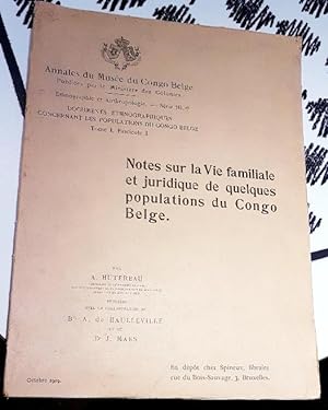 ANNALES DU MUSÉE DU CONGO BELGE NOTES SUR LA VIE FAMILIALE ET JURIDIQUE DE QUELQUES POPULATIONS D...