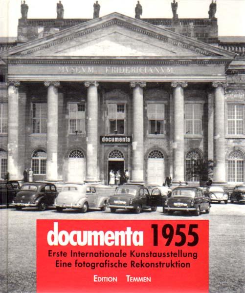 documenta 1955 (Schriftenreihe des Dokumenta Archivs)