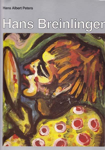 Der Maler Hans Breinlinger: Werk und Leben