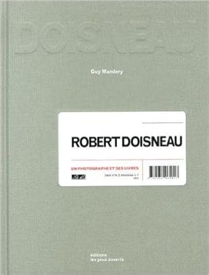 Robert Doisneau. Un photographe et ses livres