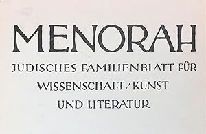 Menorah. Jüdisches Familienblatt für Wissenschaft, Kunst und Literatur. Jg. 4,5, 7-10 in 6 Bde.