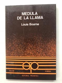 MEDULA DE LA LLAMA - Louis Bourne