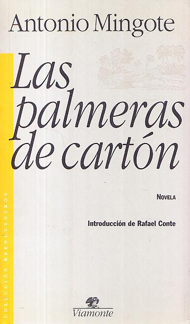 LAS PALMERAS DE CARTON - Antonio Mingote