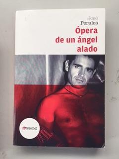 OPERA DE UN ANGEL ALADO - Jose perales