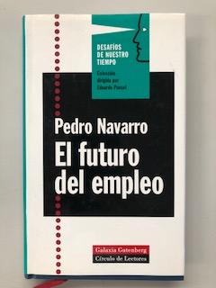 EL FUTURO DEL EMPLEO - Pedro Navarro