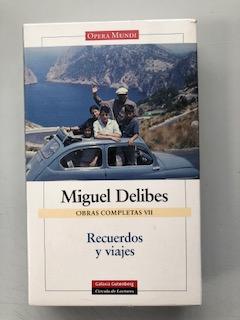 OBRAS COMPLETAS VII - RECUERDOS Y VIAJES - Miguel Delibes