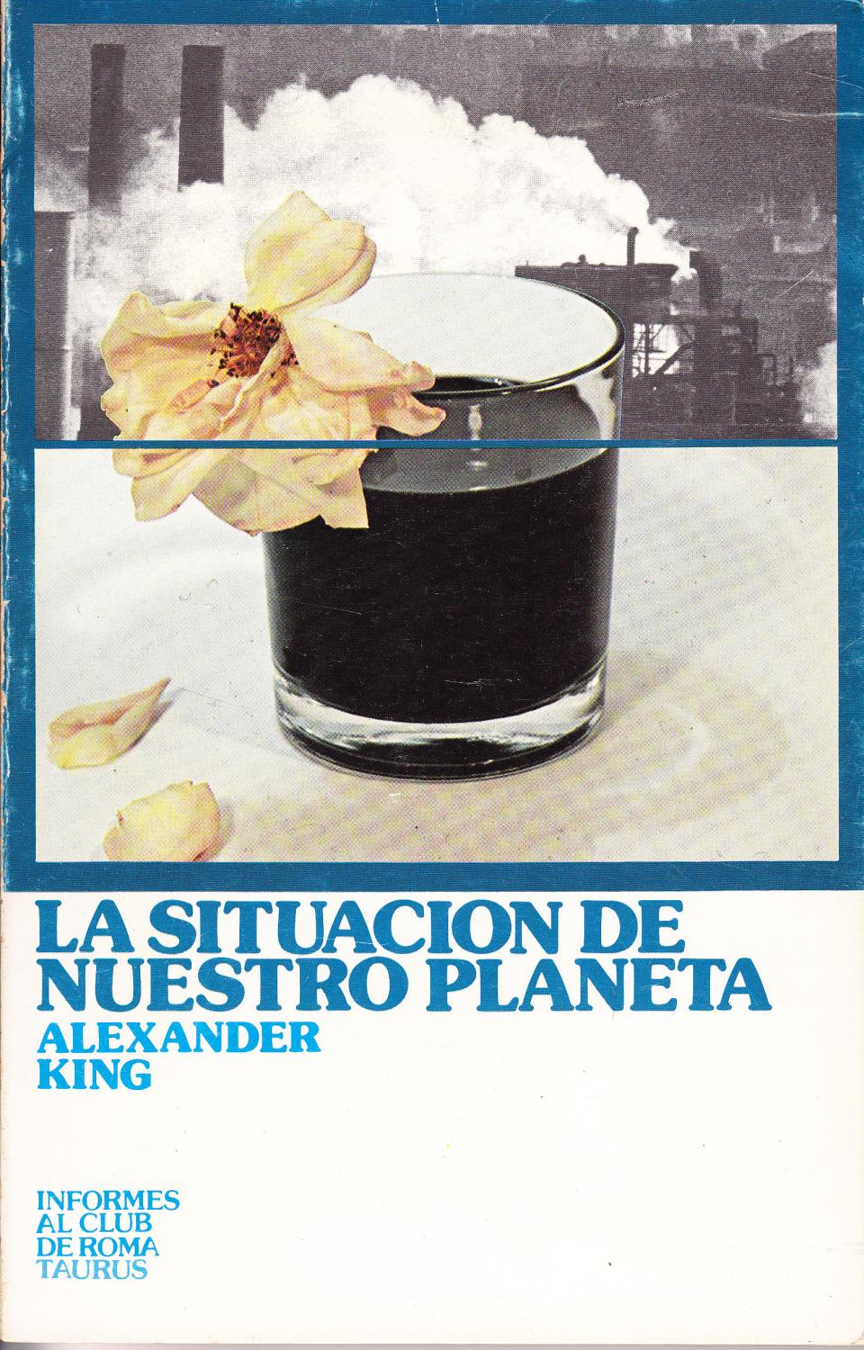 LA SITUACION DE NUESTRO PLANETA - Alexander King