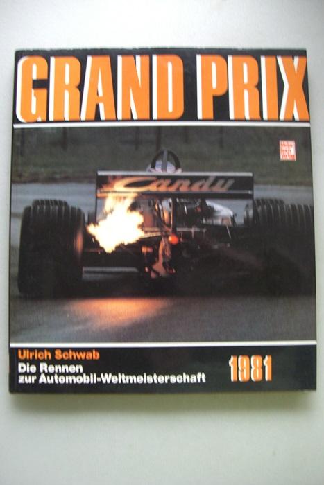Grand Prix Die Rennen zur Automobil-Weltmeisterschaft 1981