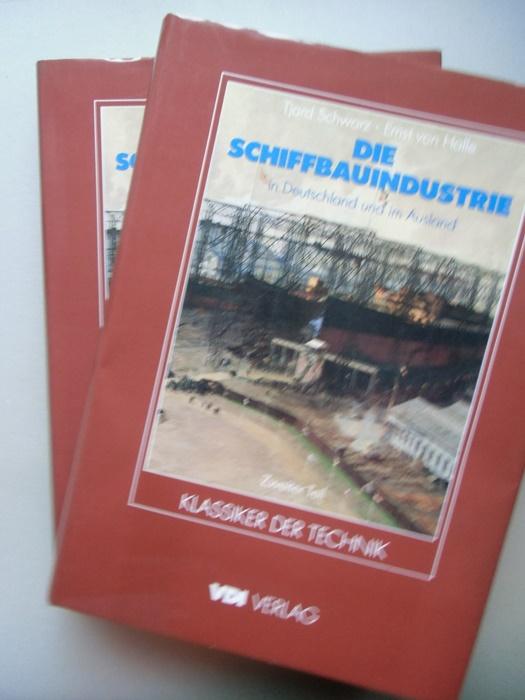 Die Schiffbauindustrie in Deutschland und im Ausland. 2 Bände.