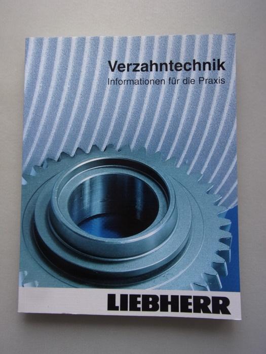 Liebherr Verzahntechnik Informationen für die Praxis