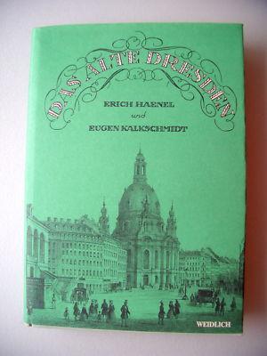 Das alte Dresden 1977 Reprint 1934