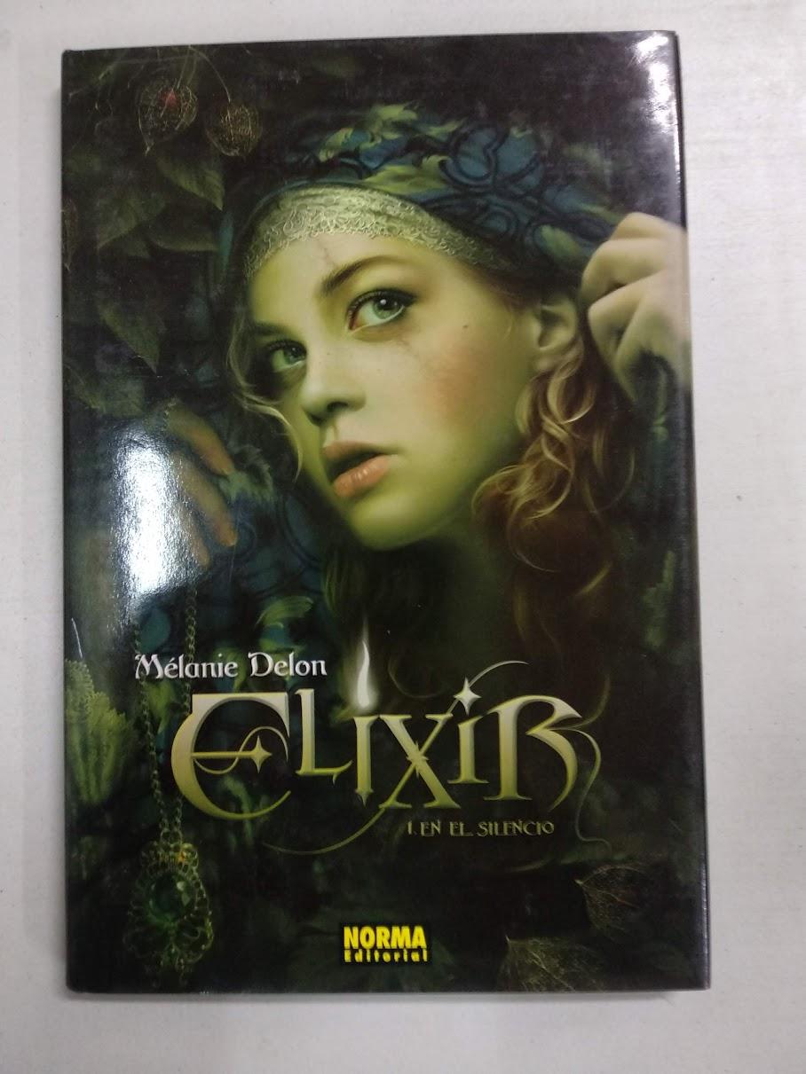 Elixir (Spanish Edition) - Delon, Melanie