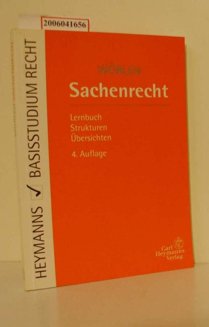 Sachenrecht Lernbuch * Strukturen * Übersichten