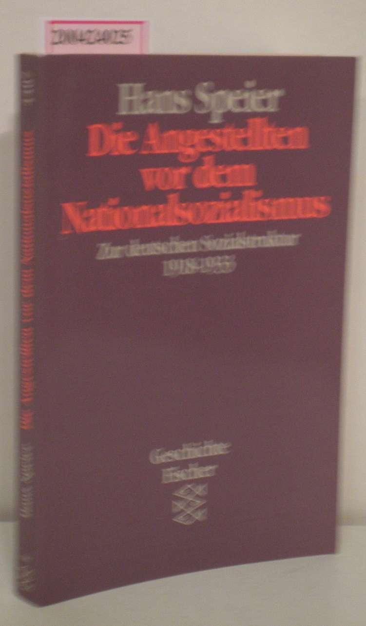 Die Angestellten vor dem Nationalsozialismus: Ein Beitrag zum Verständnis der deutschen Sozialstruktur 1918-1933