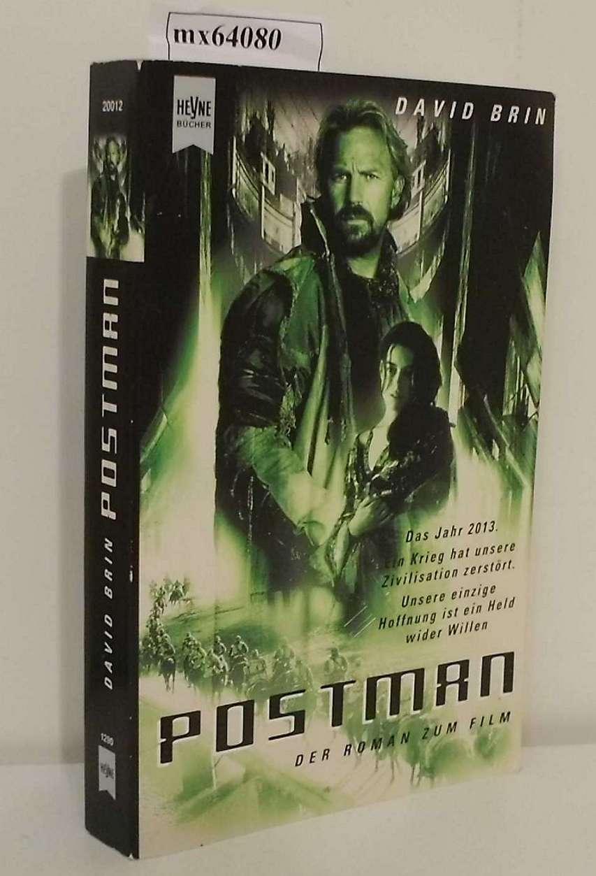 Postman Roman / David Brin. Aus dem Amerikan. von Jürgen Langowski - Brin, David