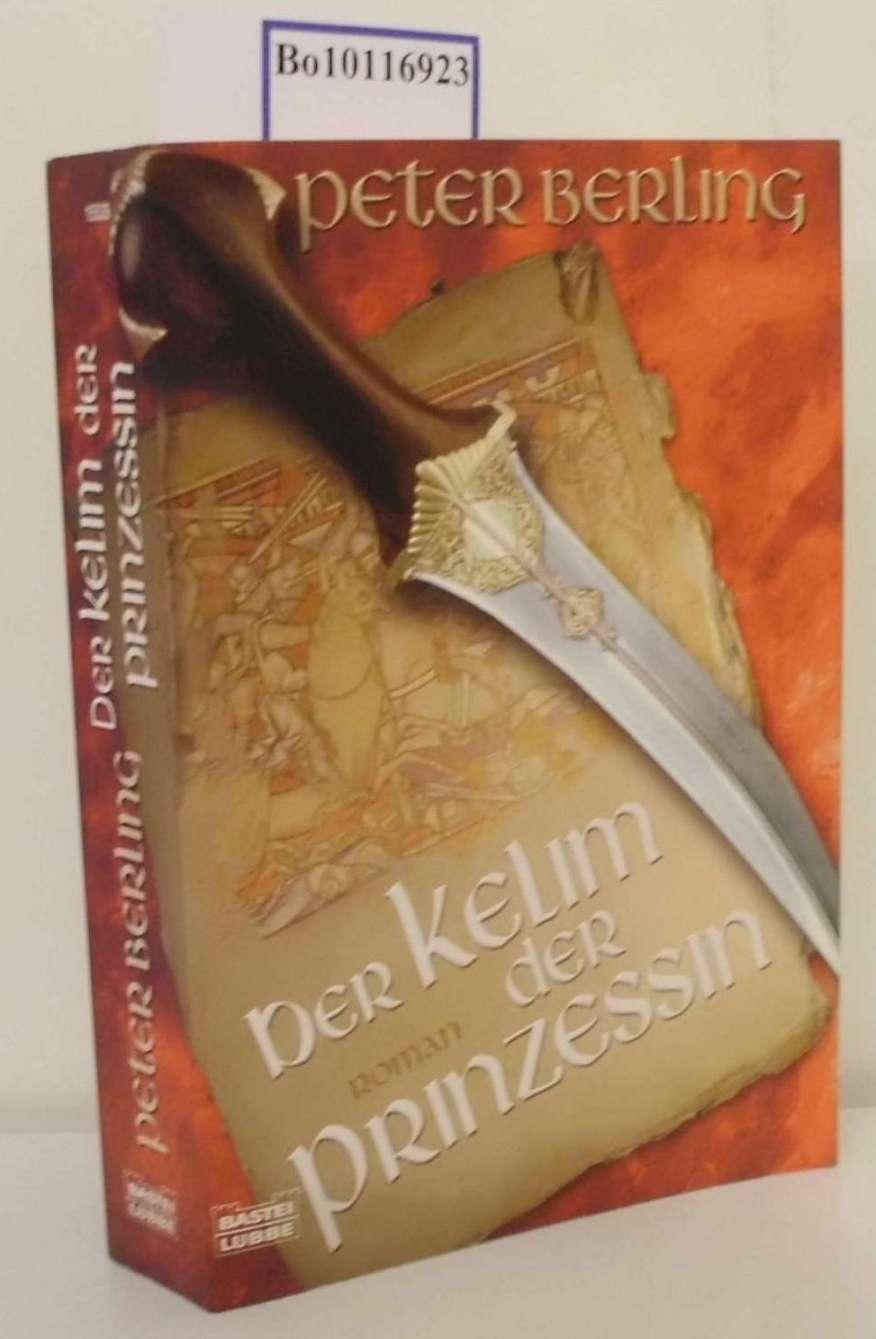 Der Kelim der Prinzessin Roman / Peter Berling - Berling, Peter